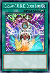 Gagaku-P.U.N.K. Crash Beat, Yu-Gi-Oh! card, SPELL