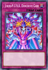 Joruri-P.U.N.K. Dangerous Gabu, Yu-Gi-Oh! card, TRAP