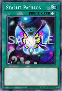 Starlit Papillon, Yu-Gi-Oh! card, SPELL