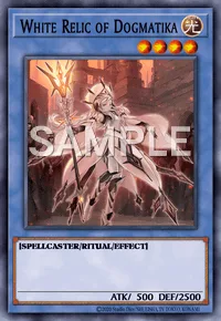 White Relic of Dogmatika, Yu-Gi-Oh! card, LIGHT