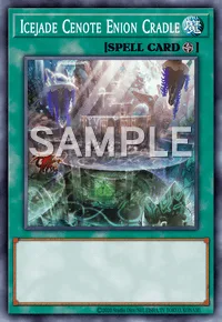 Icejade Cenote Enion Cradle, Yu-Gi-Oh! card, SPELL