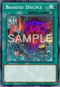 Branded Disciple, Yu-Gi-Oh! card, SPELL