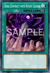 Dark Contract with Patent License, Yu-Gi-Oh! card, SPELL