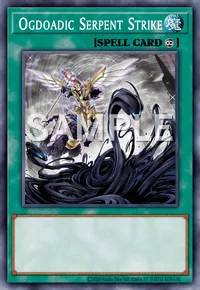 Ogdoadic Serpent Strike, Yu-Gi-Oh! card, SPELL