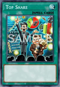 Top Share, Yu-Gi-Oh! card, SPELL