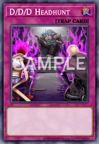 D/D/D Headhunt, Yu-Gi-Oh! card, TRAP
