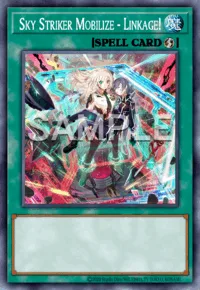 Sky Striker Mobilize - Linkage!, Yu-Gi-Oh! card, SPELL
