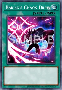 Barian's Chaos Draw, Yu-Gi-Oh! card, SPELL