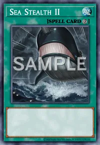 Sea Stealth II, Yu-Gi-Oh! card, SPELL