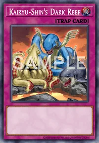 Kairyu-Shin's Dark Reef, Yu-Gi-Oh! card, TRAP