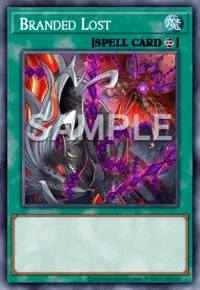Branded Lost, Yu-Gi-Oh! card, SPELL