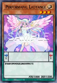 Performapal Ladyange, Yu-Gi-Oh! card, LIGHT
