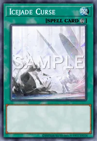 Icejade Curse, Yu-Gi-Oh! card, SPELL