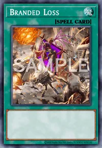 Branded Loss, Yu-Gi-Oh! card, SPELL