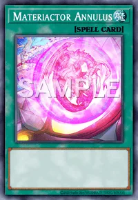 Materiactor Annulus, Yu-Gi-Oh! card, SPELL