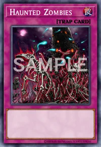 Haunted Zombies, Yu-Gi-Oh! card, TRAP