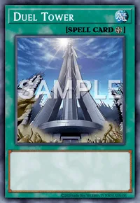 Duel Tower, Yu-Gi-Oh! card, SPELL