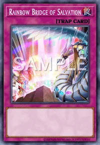 Rainbow Bridge of Salvation, Yu-Gi-Oh! card, TRAP