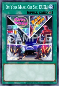 On Your Mark, Get Set, DUEL!, Yu-Gi-Oh! card, SPELL