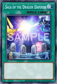 Saga of the Dragon Emperor, Yu-Gi-Oh! card, SPELL