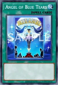 Angel of Blue Tears, Yu-Gi-Oh! card, SPELL