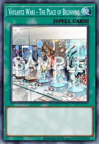 Vaylantz Wars - The Place of Beginning, Yu-Gi-Oh! card, SPELL