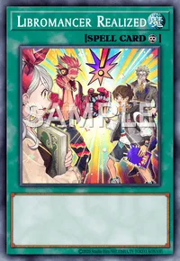 Libromancer Realized, Yu-Gi-Oh! card, SPELL