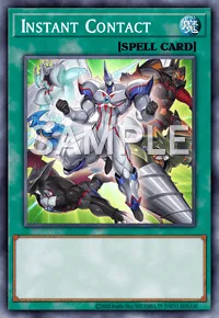Instant Contact, Yu-Gi-Oh! card, SPELL