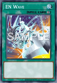 EN Wave, Yu-Gi-Oh! card, SPELL