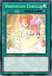 Vernusylph Corolla, Yu-Gi-Oh! card, SPELL