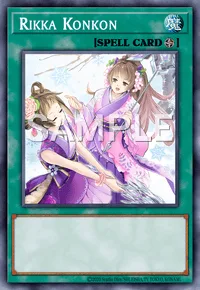 Rikka Konkon, Yu-Gi-Oh! card, SPELL