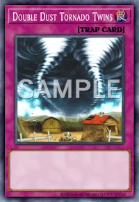Double Dust Tornado Twins, Yu-Gi-Oh! card, TRAP