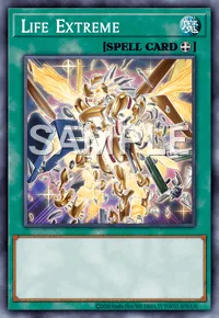 Life Extreme, Yu-Gi-Oh! card, SPELL