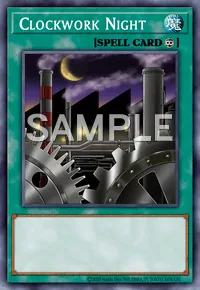 Clockwork Night, Yu-Gi-Oh! card, SPELL