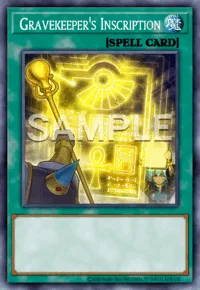 Gravekeeper's Inscription, Yu-Gi-Oh! card, SPELL