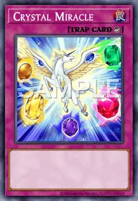 Crystal Miracle, Yu-Gi-Oh! card, TRAP
