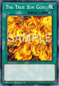 The True Sun God, Yu-Gi-Oh! card, SPELL