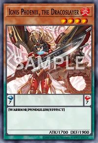 Ignis Phoenix, the Dracoslayer, Yu-Gi-Oh! card, FIRE