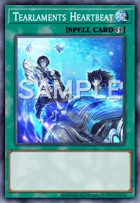 Tearlaments Heartbeat, Yu-Gi-Oh! card, SPELL