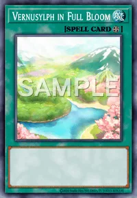 Vernusylph in Full Bloom, Yu-Gi-Oh! card, SPELL