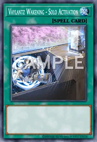 Vaylantz Wakening - Solo Activation, Yu-Gi-Oh! card, SPELL