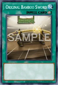 Original Bamboo Sword, Yu-Gi-Oh! card, SPELL