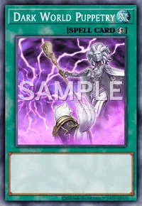 Dark World Puppetry, Yu-Gi-Oh! card, SPELL