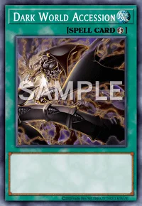 Dark World Accession, Yu-Gi-Oh! card, SPELL