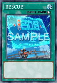 RESCUE!, Yu-Gi-Oh! card, SPELL