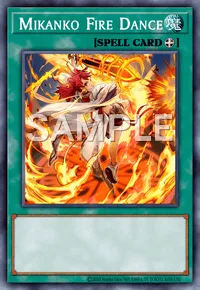 Mikanko Fire Dance, Yu-Gi-Oh! card, SPELL