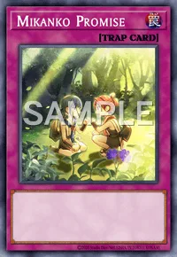 Mikanko Promise, Yu-Gi-Oh! card, TRAP