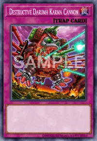 Destructive Daruma Karma Cannon, Yu-Gi-Oh! card, TRAP