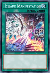 Icejade Manifestation, Yu-Gi-Oh! card, SPELL
