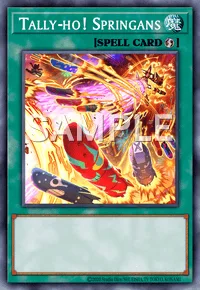 Tally-ho! Springans, Yu-Gi-Oh! card, SPELL